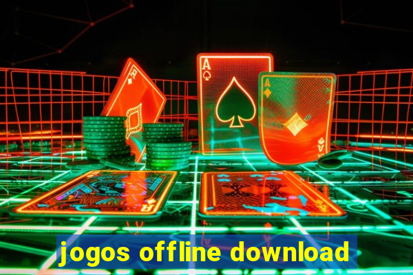 jogos offline download